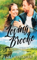 Loving Brooke 1958136107 Book Cover