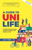 A Guide to Uni Life 191294393X Book Cover