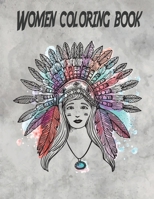 Women coloring book: An Adult & kids Coloring Book with 100 Beautiful Images of different Women styles to Color B08R69ZG9M Book Cover