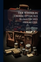 Der Winter In Oberagypten Als Klimatisches Heilmittel (1858) 1141614731 Book Cover