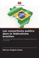 Les consortiums publics dans le fédéralisme brésilien (French Edition) 6208059933 Book Cover