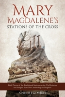 Mary Magdalene's Stations of the Cross 173471901X Book Cover