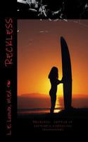 Reckless: Little 15 (Uncensored) 1479292273 Book Cover