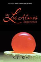 My Los Alamos Experience 1481713574 Book Cover