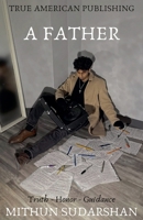 A Father B0DYWVHXW5 Book Cover