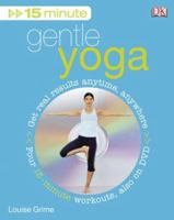 15 Minute Gentle Yoga (15 Minute) 0756629268 Book Cover