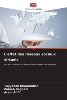 L'effet des réseaux sociaux virtuels (French Edition) 6207013611 Book Cover