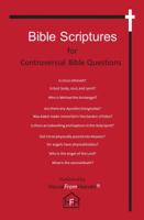 Bible Scriptures for Controversial Bible Questions 0998383732 Book Cover
