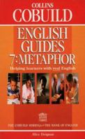 Collins Cobuild English Guide: Metaphor (Collins Cobuild English Guides) 0003709523 Book Cover