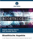 Bioethische Aspekte (German Edition) 6207426908 Book Cover