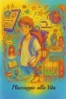 Placcaggio alla Vita (Italian Edition) B0G3X8YWQY Book Cover