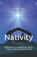 Nativity: Reflections on Matthew's Story of Jesus's Birth and Early Life 1089916132 Book Cover