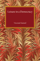 Leisure in a Democracy 1107494710 Book Cover