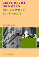 Geist, Recht Und Geld: Die Vg Wort 1958 - 2008 3899494512 Book Cover
