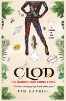 The honour I had among fools (CLOD) B0DVSWWKJX Book Cover