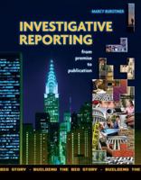 Investigative Reporting from Premise to Publication 1890871915 Book Cover