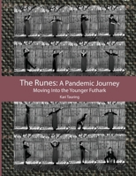 The Runes: A Pandemic Journey 1445767554 Book Cover