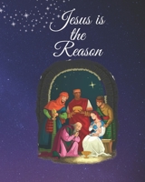 Jesus is the Reason: Storybook B09KN4HC1G Book Cover