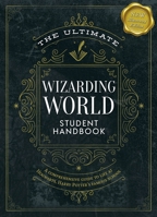 Ultimate Wizarding World Student Handbook 1964487854 Book Cover