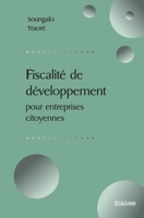 Fiscalité de développement pour entreprises citoyennes (French Edition) 2414456426 Book Cover