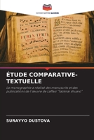 ÉTUDE COMPARATIVE-TEXTUELLE: La monographie a réalisé des manuscrits et des publications de l'œuvre de Laffasi "Tazkirai shuaro" 6206065375 Book Cover
