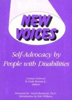 New Voices: Self-Advocacy by People With Disabilities 1571290044 Book Cover