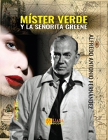 Míster Verde y la señorita Greene (Spanish Edition) B0DXBBYZP9 Book Cover