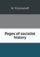 Pages of Socialist History 5518768389 Book Cover