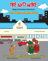 Ike And Mike Go Shopping At Giant 0578505738 Book Cover