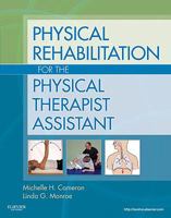 Physical Rehabilitation for the Physical Therapist Assistant 1437708064 Book Cover