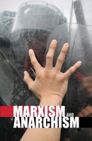 Marxism and Anarchism 1900007533 Book Cover
