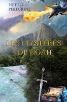 Les mystères de Noah: L'éveil (French Edition) 2956550802 Book Cover