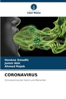 CORONAVIRUS: Coronavirose bei Tieren und Menschen 6206134539 Book Cover