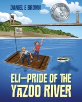ELI - Pride of the Yazoo River 1977204538 Book Cover