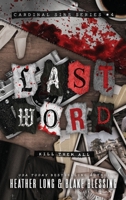 Last Word: A Deliciously Dark Romance (Cardinal Sins) 1966724047 Book Cover