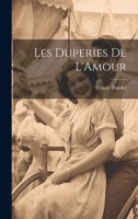 Les Duperies De L'Amour 1022794094 Book Cover