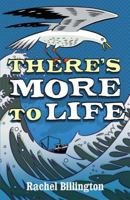 There's More to Life 0340882476 Book Cover