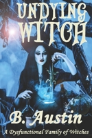 Undying Witch 1693701812 Book Cover