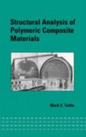 Structural Analysis of Polymeric Composite Materials 0367380587 Book Cover