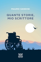Quante Storie, Mio Scrittore (La Saga dello Scrittore) (Italian Edition) B0F4576WRR Book Cover