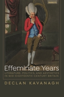 Effeminate Years : Literature Po 1611488265 Book Cover