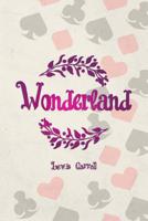 Wonderland: Blank Lined Notebook ( Alice In Wonderland ) Poker 1080815708 Book Cover