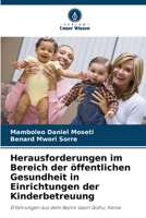 Herausforderungen im Bereich der öffentlichen Gesundheit in Einrichtungen der Kinderbetreuung (German Edition) 6208555582 Book Cover