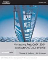 Harnessing AutoCAD 2004 with AutoCAD 2005 UPDATE 140188394X Book Cover