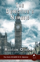 The Detective's Nemesis 1804241628 Book Cover