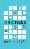 30 Things Before 30 0692058958 Book Cover