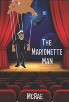 The Marionette Man B09Y9BQJT8 Book Cover