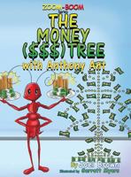 The Money ($$$) Tree With Anthony Ant 1946683027 Book Cover