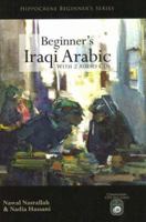 Beginner's Iraqi Arabic with 2 Audio CDs 0781810981 Book Cover