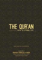 The Qur'an: Path to Eternal Life (Zp Qur'an) 1928329489 Book Cover